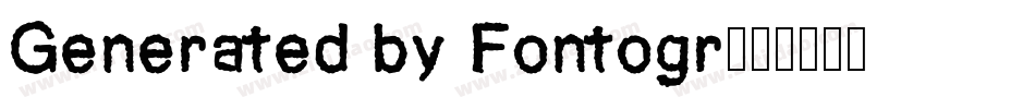 Generated by Fontogr字体转换